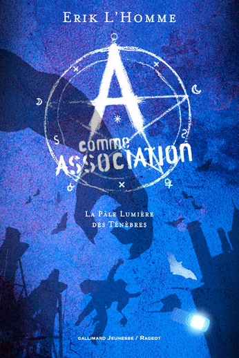 Image - A Comme Association – t. 1 : La pâle lumière des ténèbres