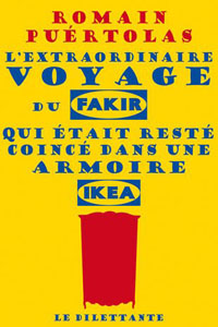 Miniature - L’extraordinaire voyage du fakir qui était resté coincé dans une armoire IKEA