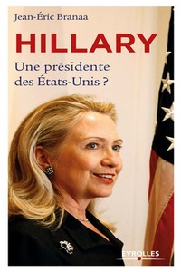 Hillary – Une présidente des Etats-Unis ?