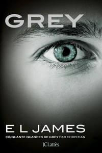 Grey : Cinquante nuances de Grey par Christian