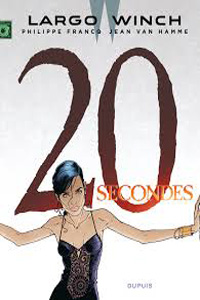 Image - Largo Winch tome 20 : 20 secondes