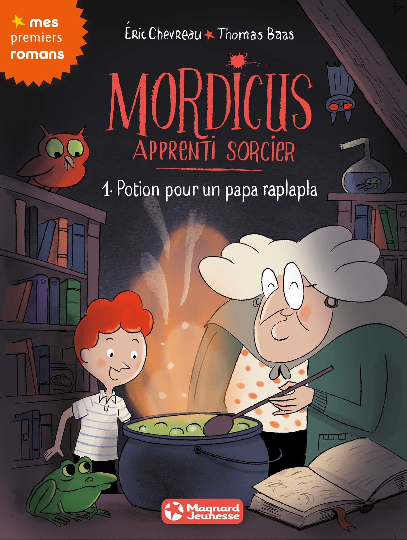 Mordicus, apprenti sorcier – tome 1 : potion pour papa raplapla