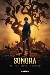 Sonora: tome 1. La vengeance