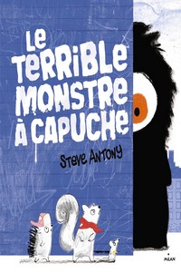 Miniature - Le terrible monstre à capuche
