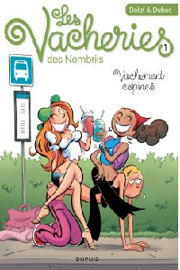 Les Vacheries des Nombrils tome 1 Vachement copines