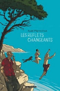 Image - Les reflets changeants