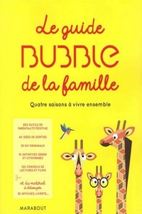 Miniature - Le guide Bubble de la famille