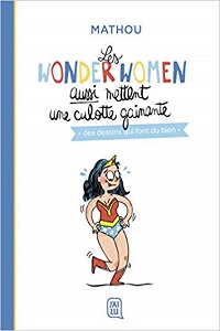 Les wonderwomen aussi mettent une culotte gainante