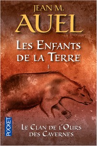 Les enfants de la terre : tome 1 : le clan de l’ours des cavernes