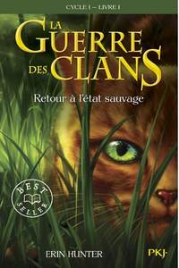 Miniature - La guerre des clans -cycle 1, tome 1 : retour à l’état sauvage