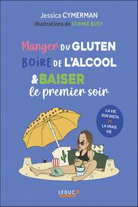 Image - Manger du gluten, boire de l’alcool & baiser le premier soir.