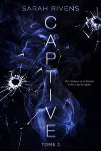 Captive Tome 1