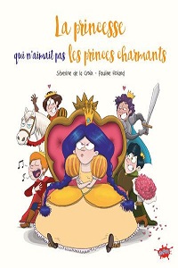 Miniature - La princesse qui n’aimait pas les princes charmants