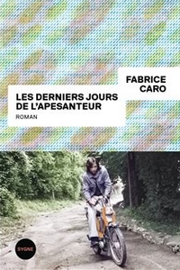 Miniature - Les derniers jours de l’apesanteur