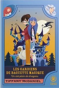 Miniature - Les Gardiens de baguette magique t.1 : Un ciel plein de dragons