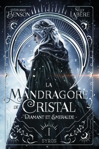Miniature - La mandragore de cristal – T1. : Diamant et Emeraude