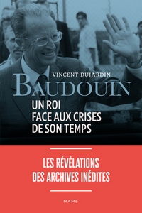 Miniature - Baudouin, un roi face aux crises de son temps