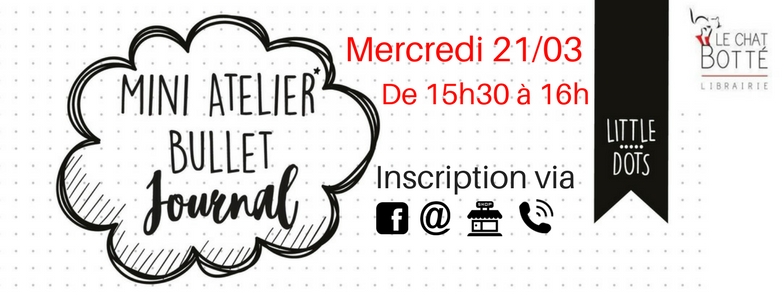 Mini atelier Bullet Journal » Librairie le Chat Botté